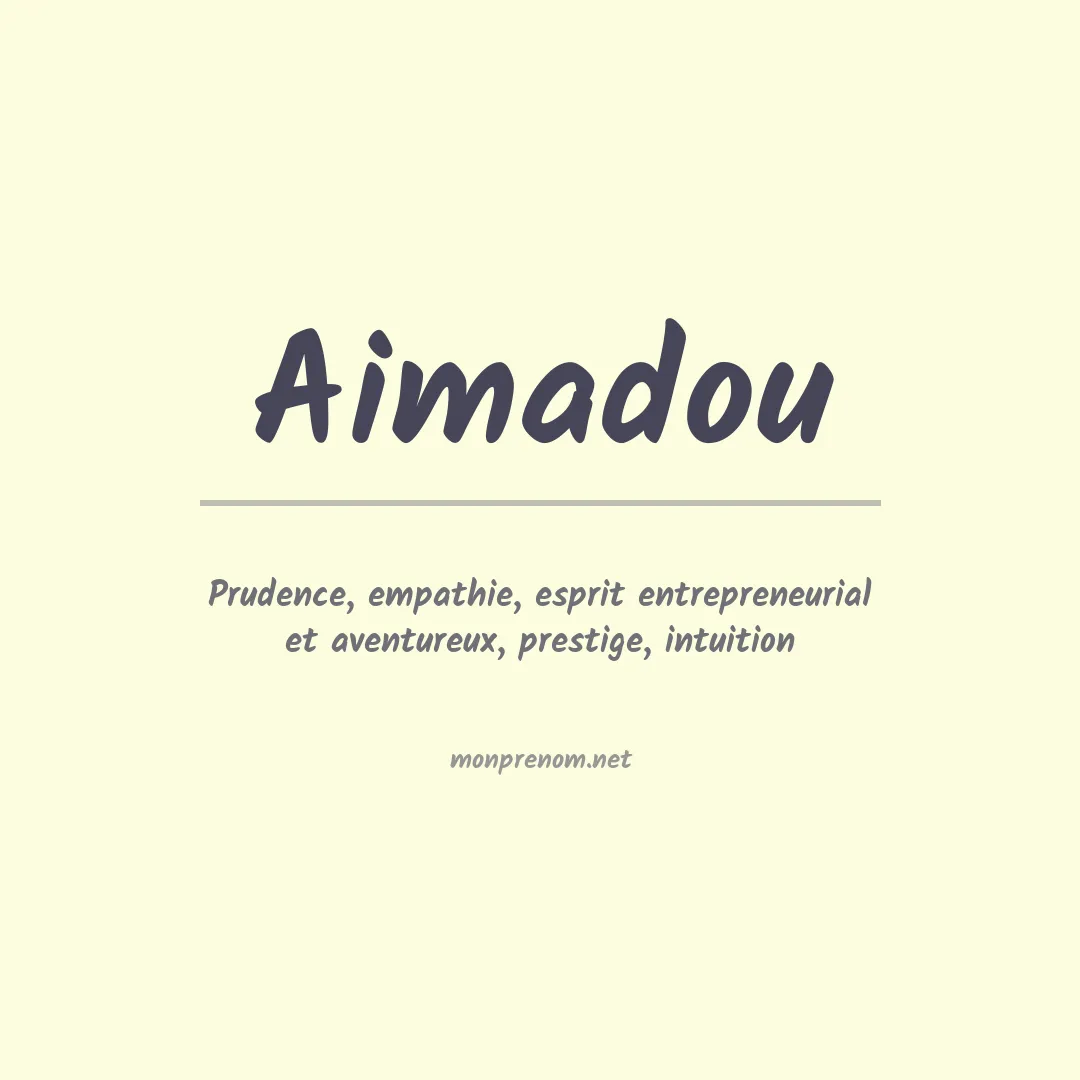 Signification du prénom Aimadou