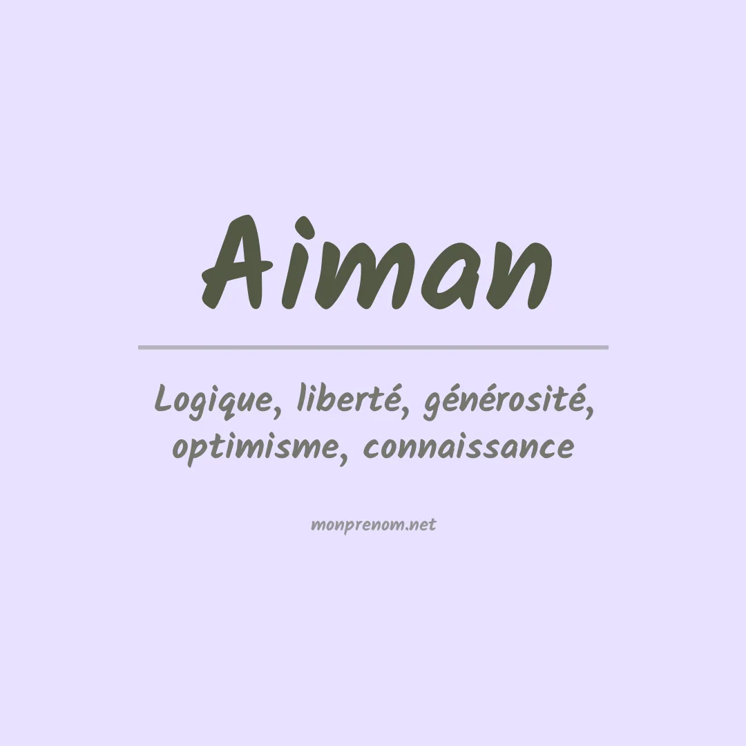 Signification du prénom Aiman