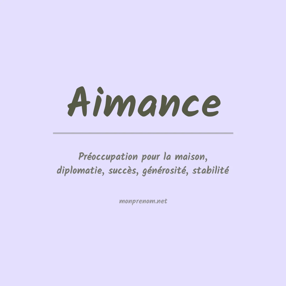 Signification du prénom Aimance
