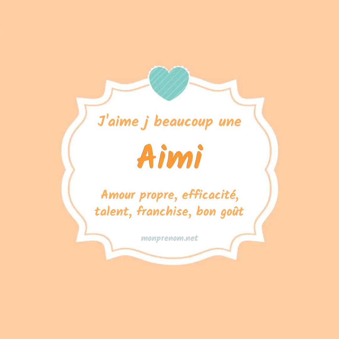 J'aime beaucoup Aimi