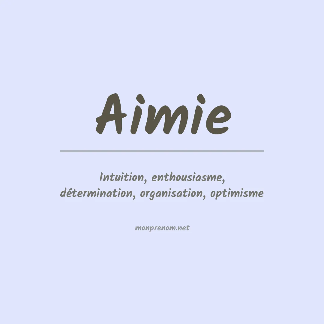 Prénom Aimie