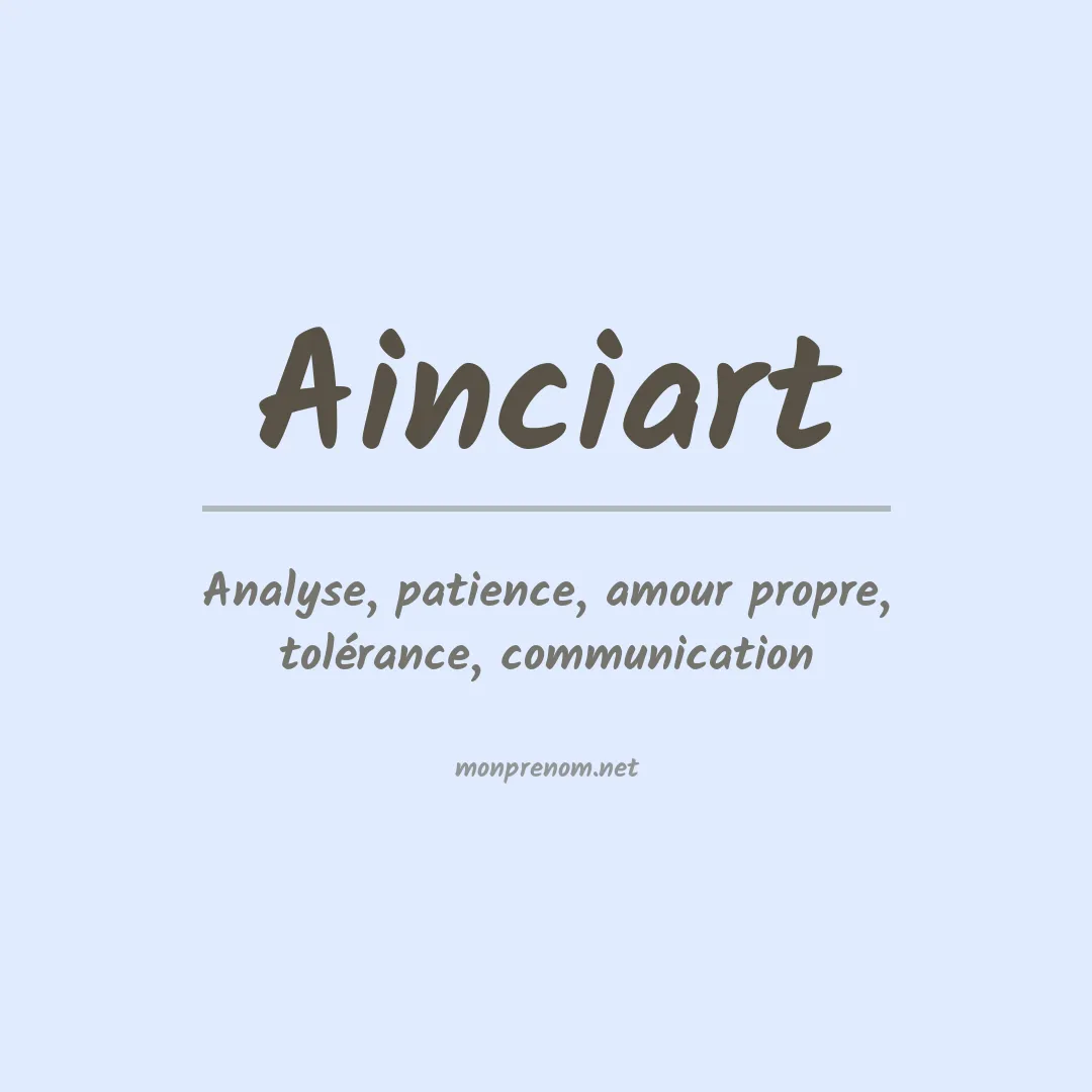 Signification du prénom Ainciart
