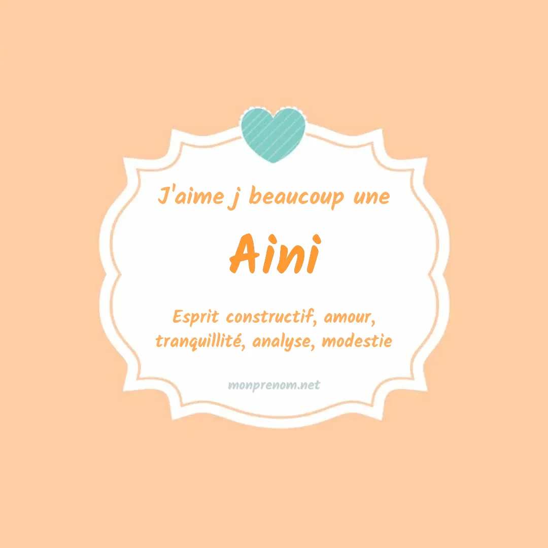 J'aime beaucoup Aini
