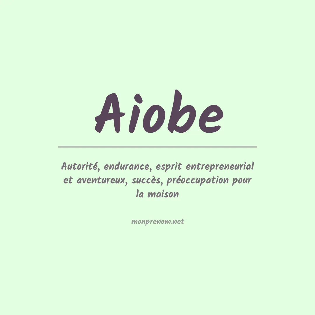 Signification du prénom Aiobe