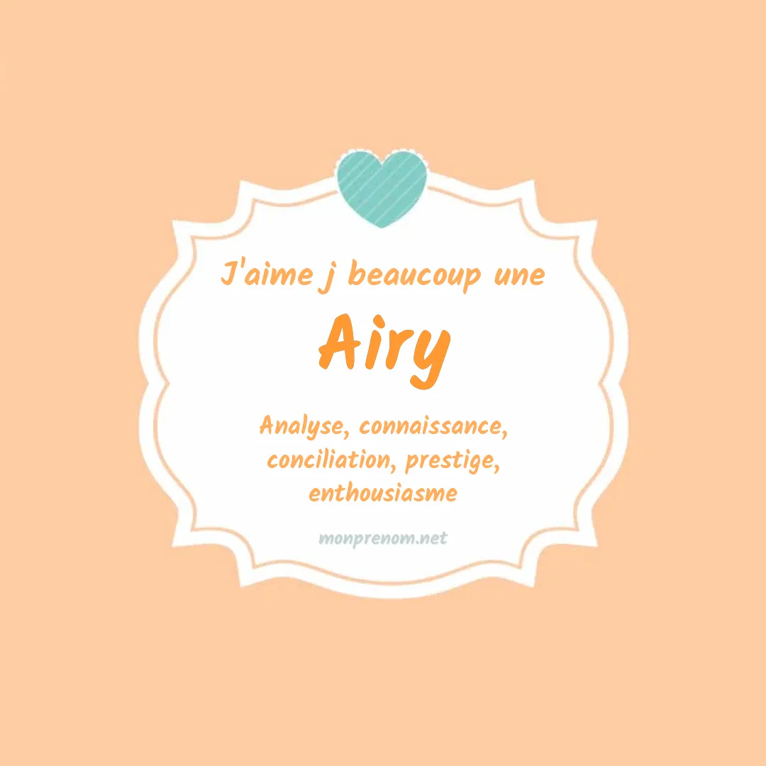 J'aime beaucoup Airy