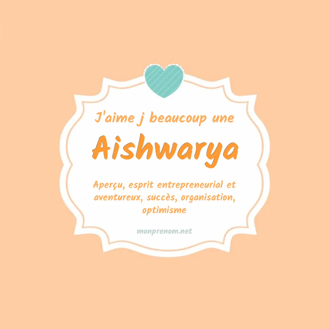 J'aime beaucoup Aishwarya
