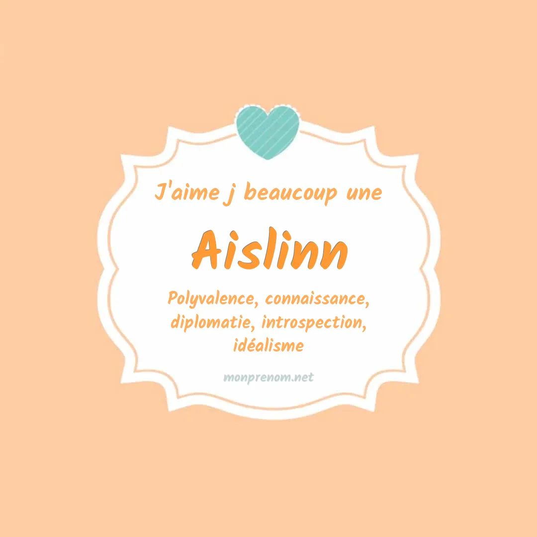 J'aime beaucoup Aislinn