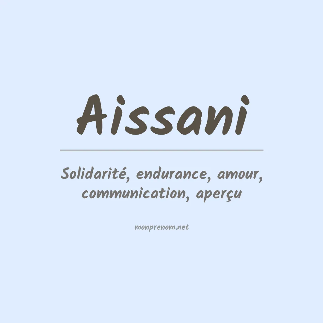 Signification du prénom Aissani