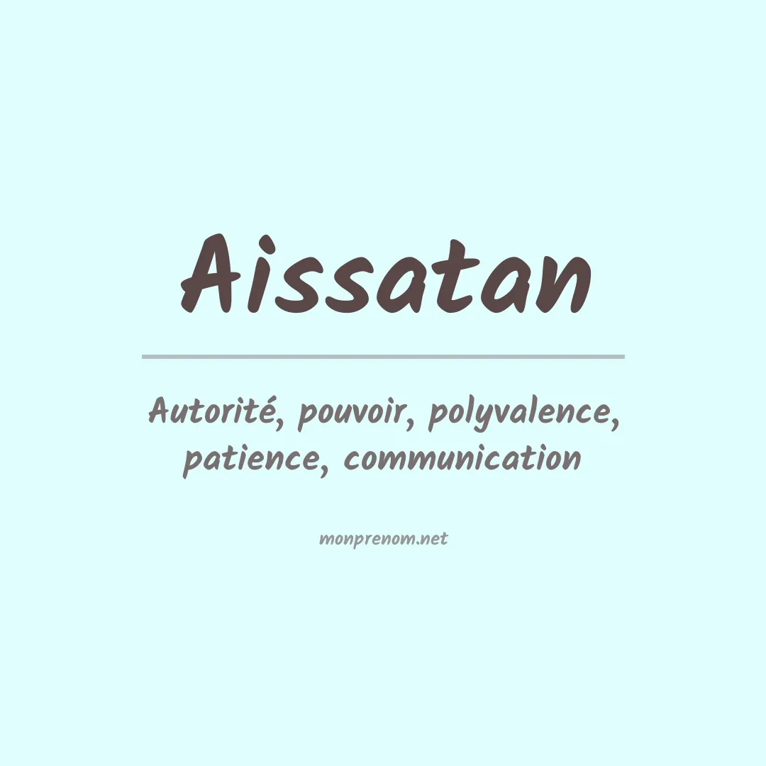 Signification du prénom Aissatan