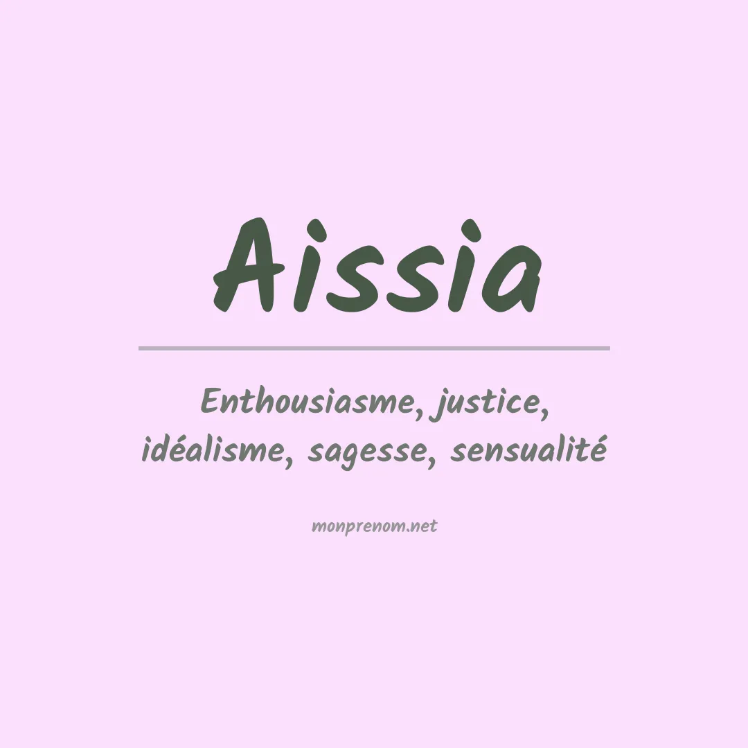 Signification du prénom Aissia