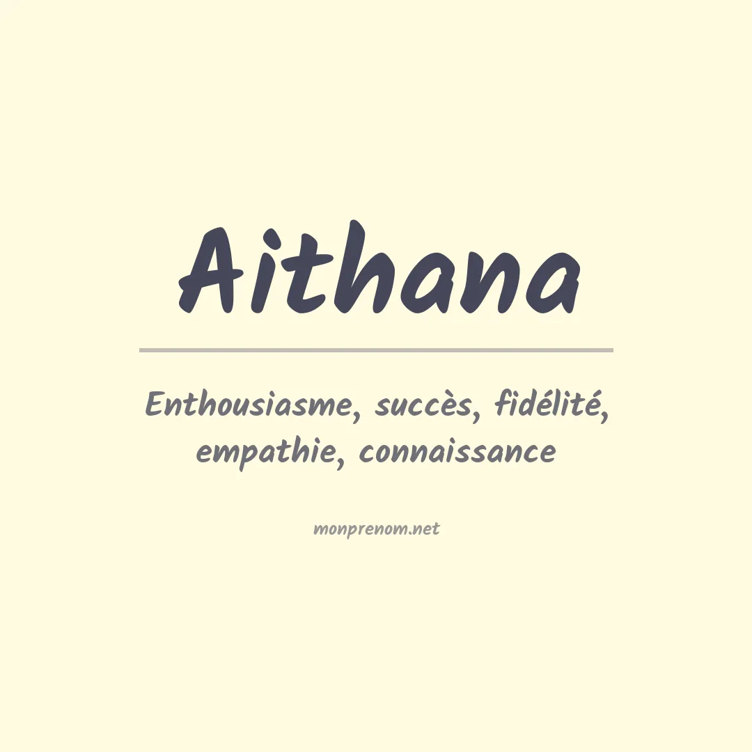 Signification du prénom Aithana