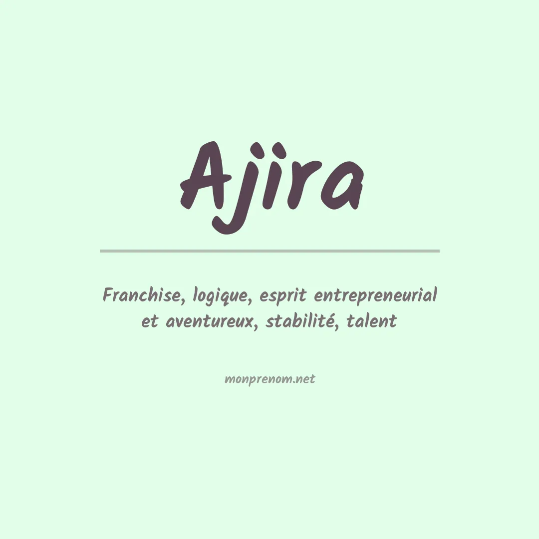 Signification du prénom Ajira