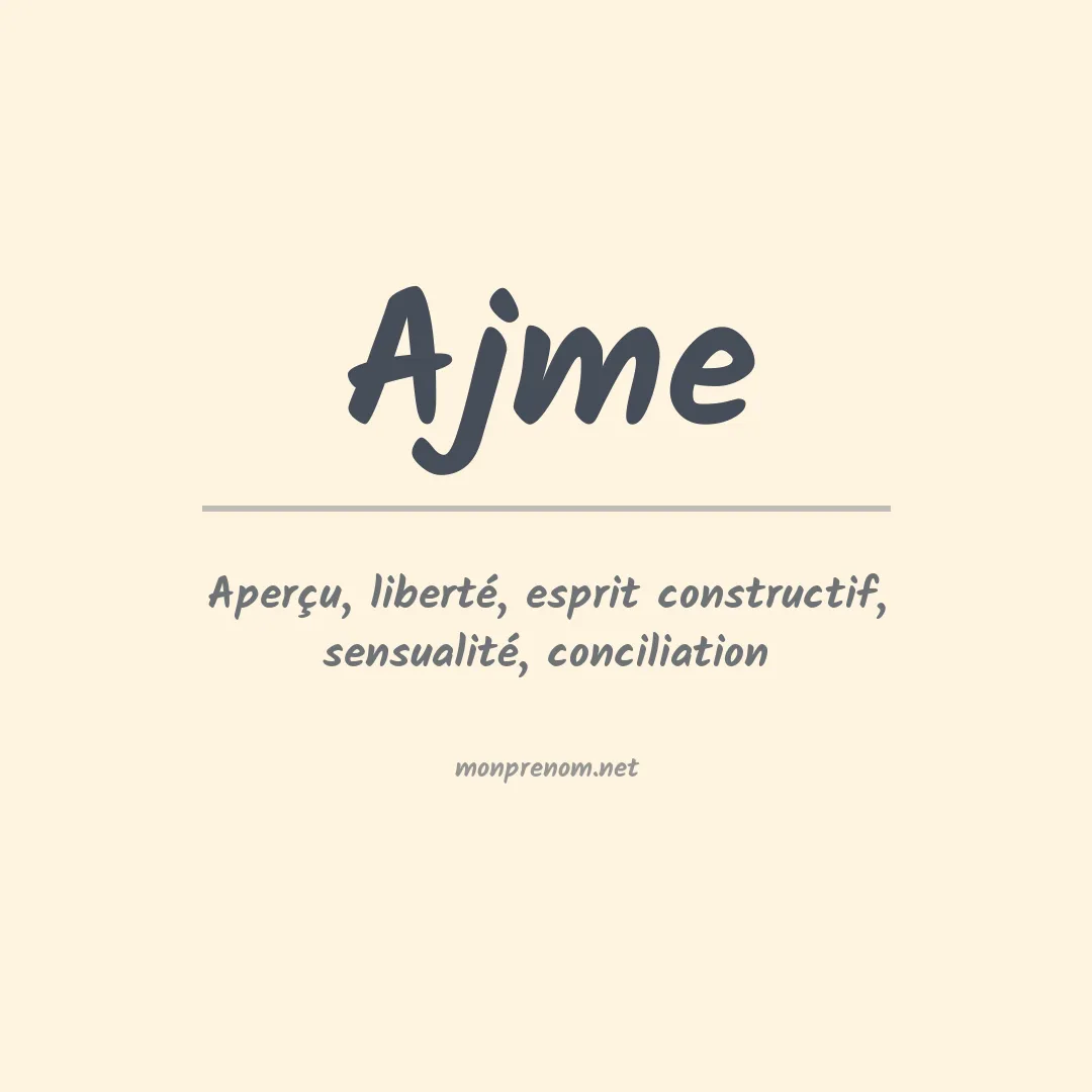 Signification du prénom Ajme