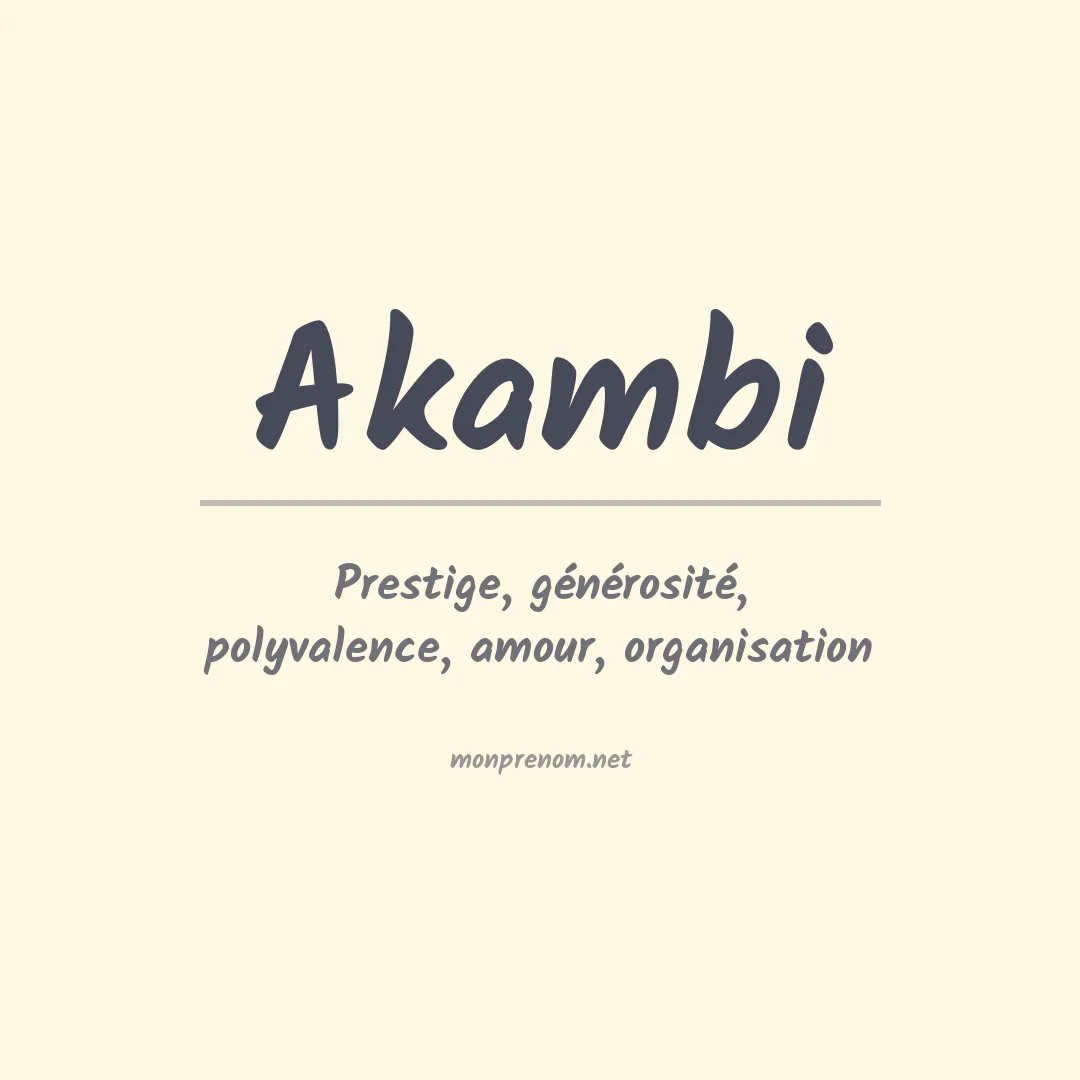 Signification du prénom Akambi
