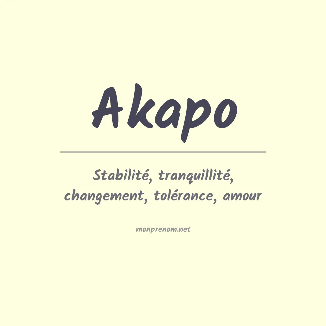 Signification du prénom Akapo