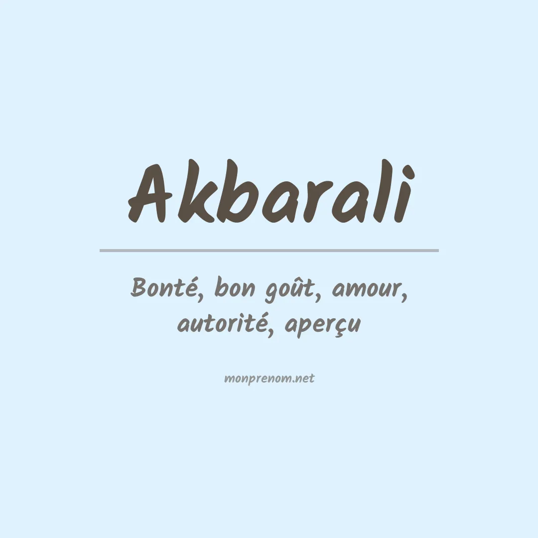 Signification du prénom Akbarali