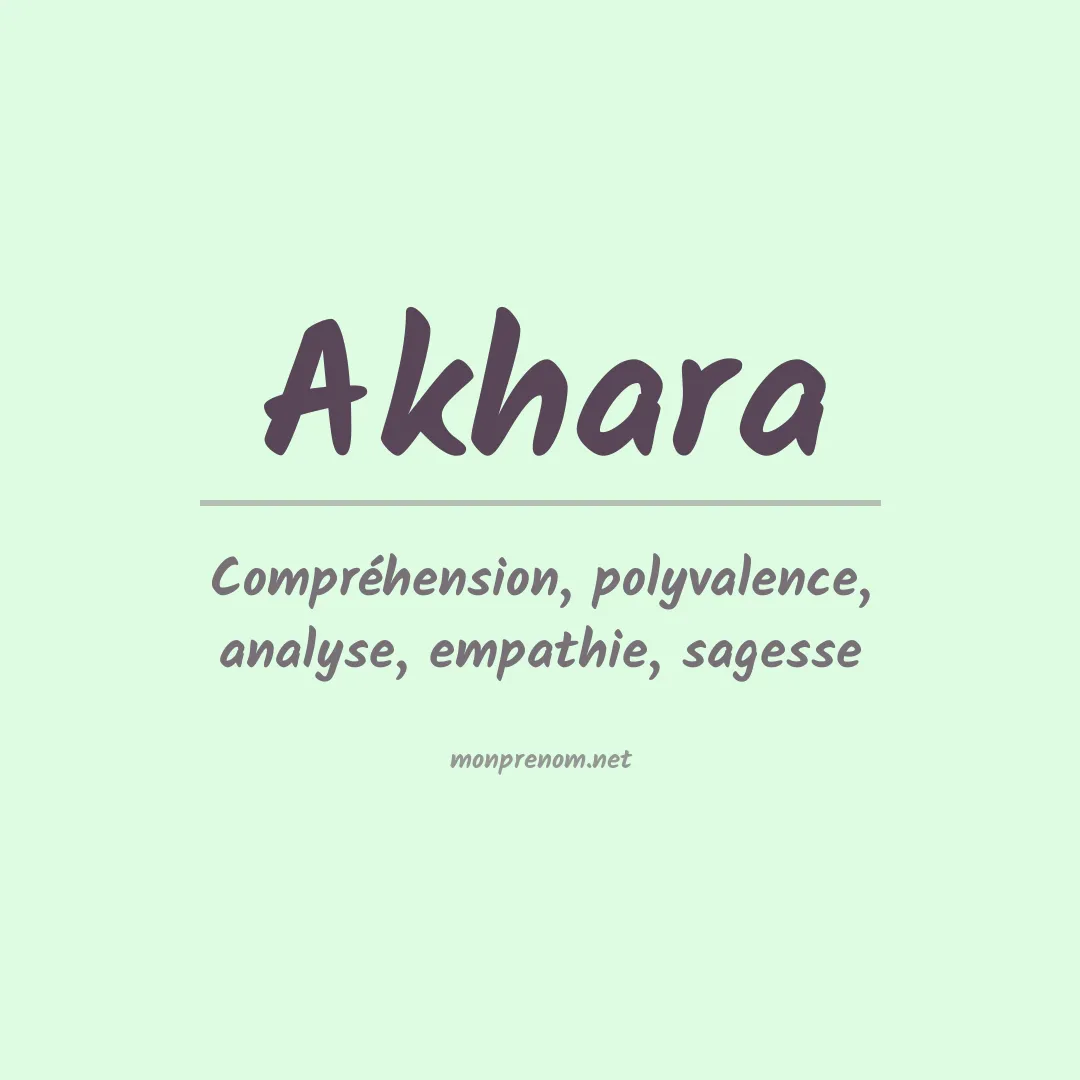 Signification du prénom Akhara