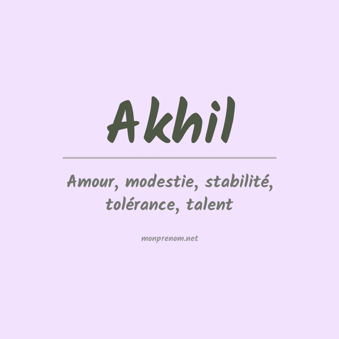 Signification du prénom Akhil