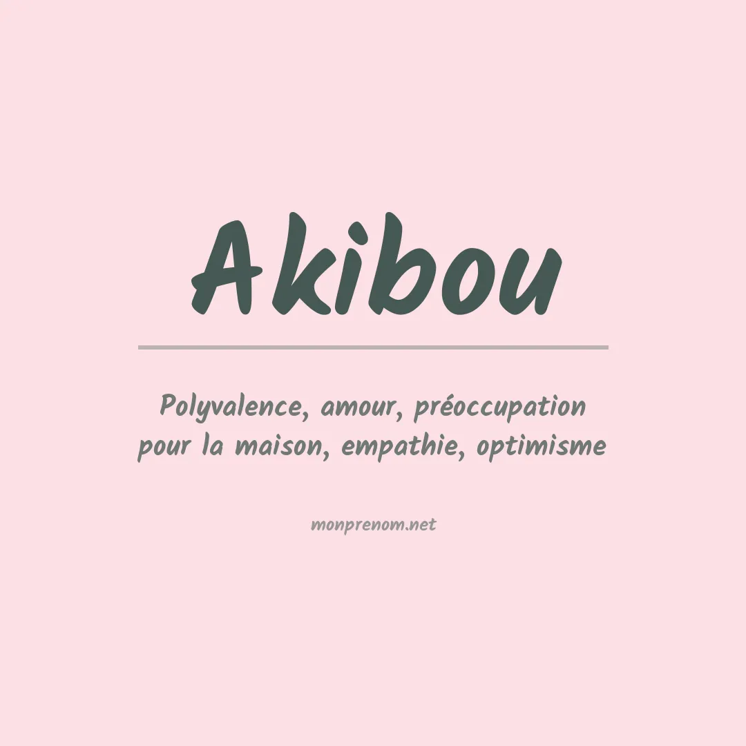 Signification du prénom Akibou