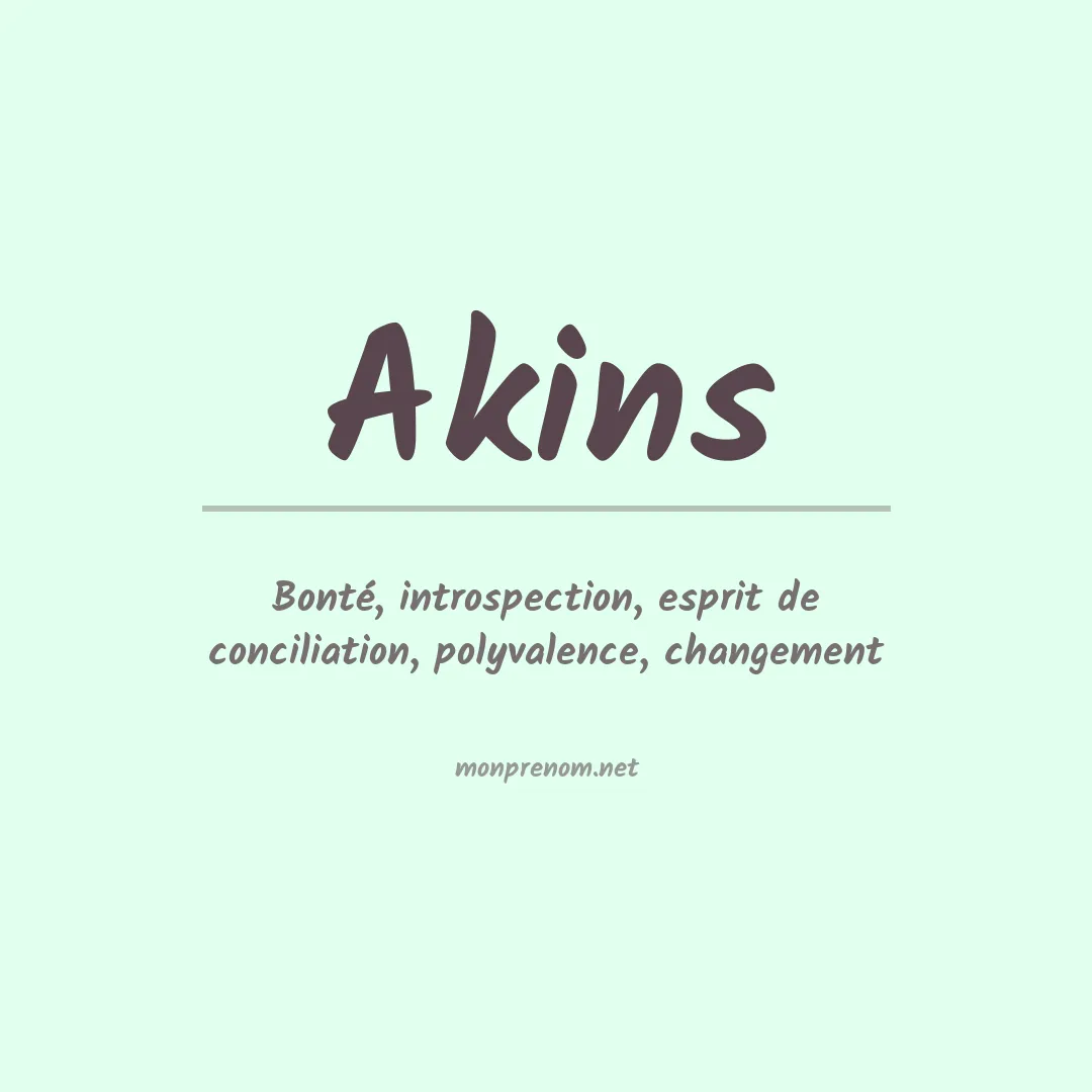 Prénom Akins