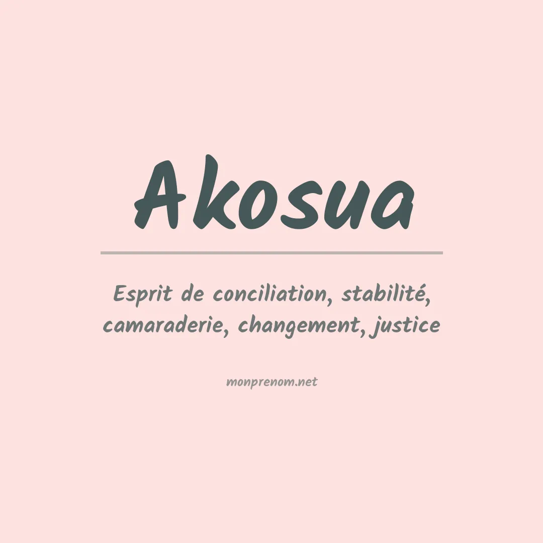 Signification du prénom Akosua