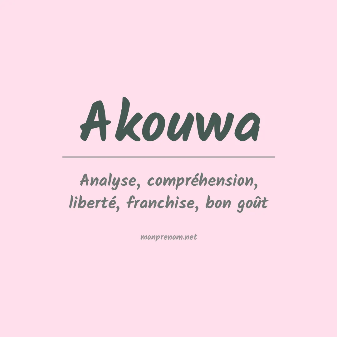 Signification du prénom Akouwa
