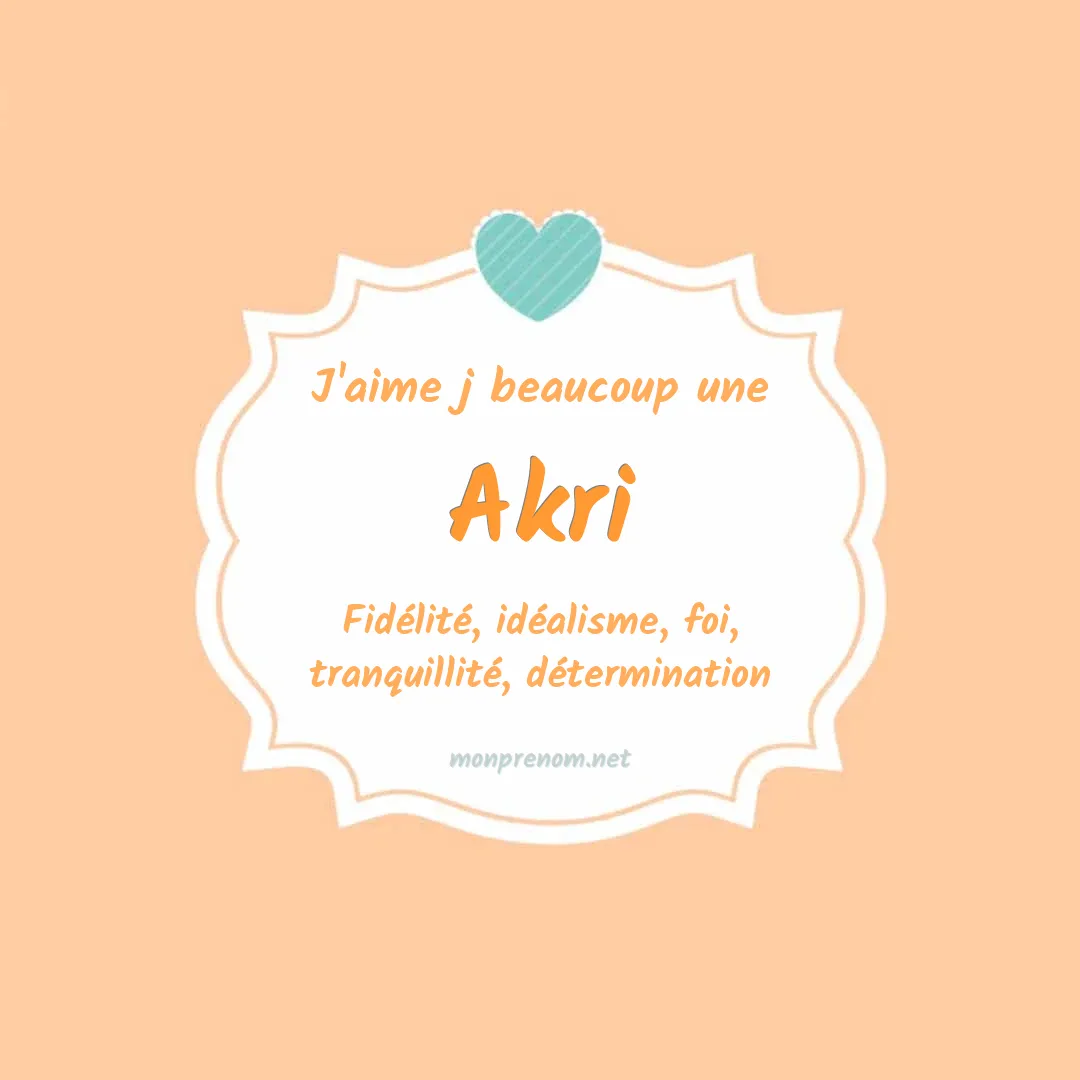 J'aime beaucoup Akri