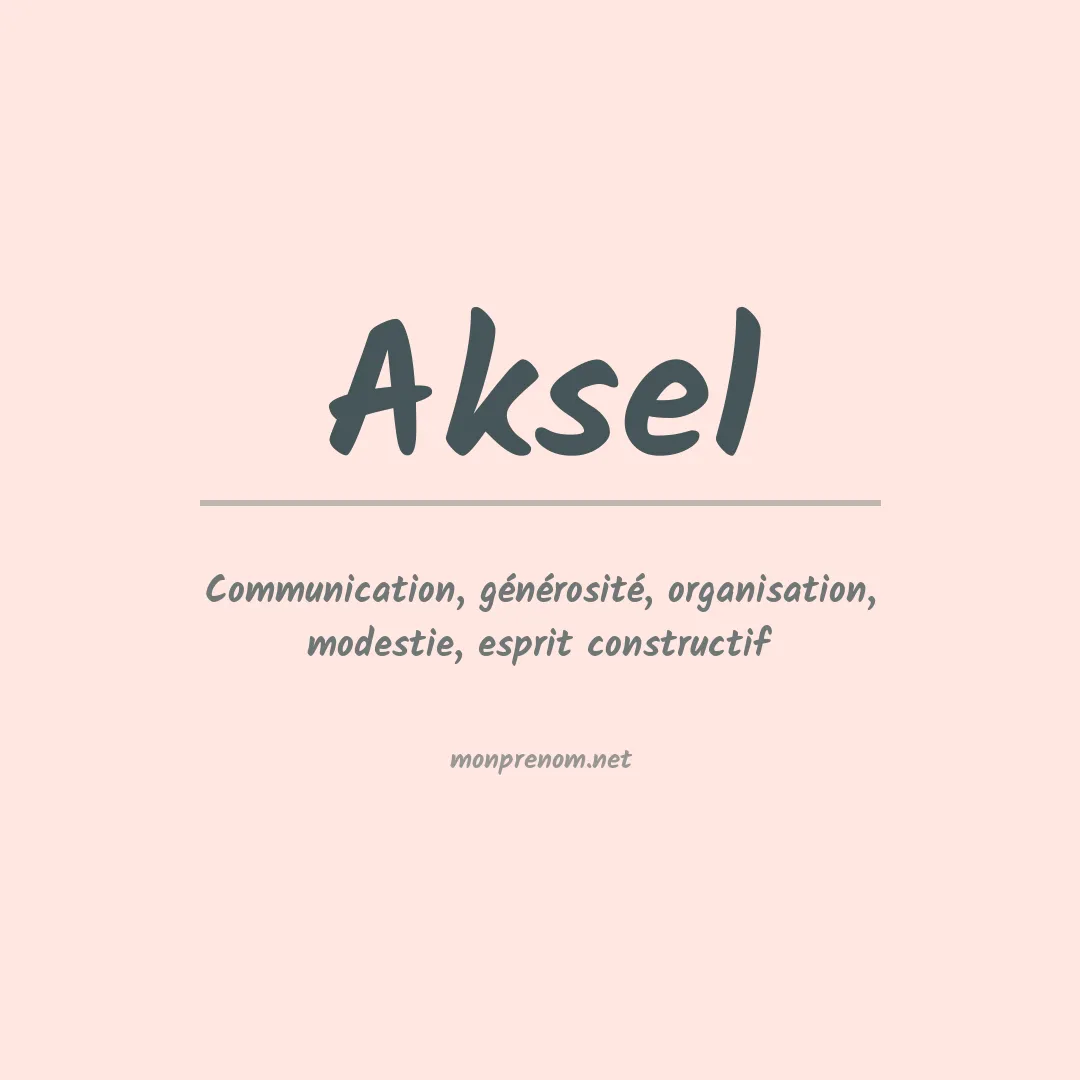 Signification du prénom Aksel