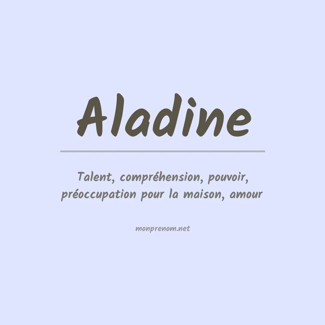 Signification du prénom Aladine