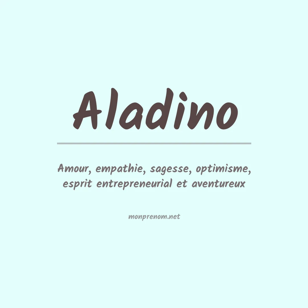 Signification du prénom Aladino