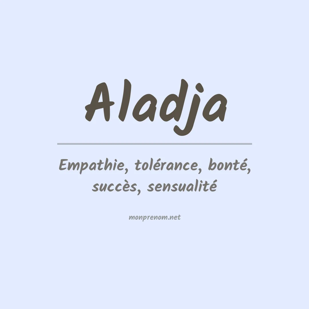 Signification du prénom Aladja