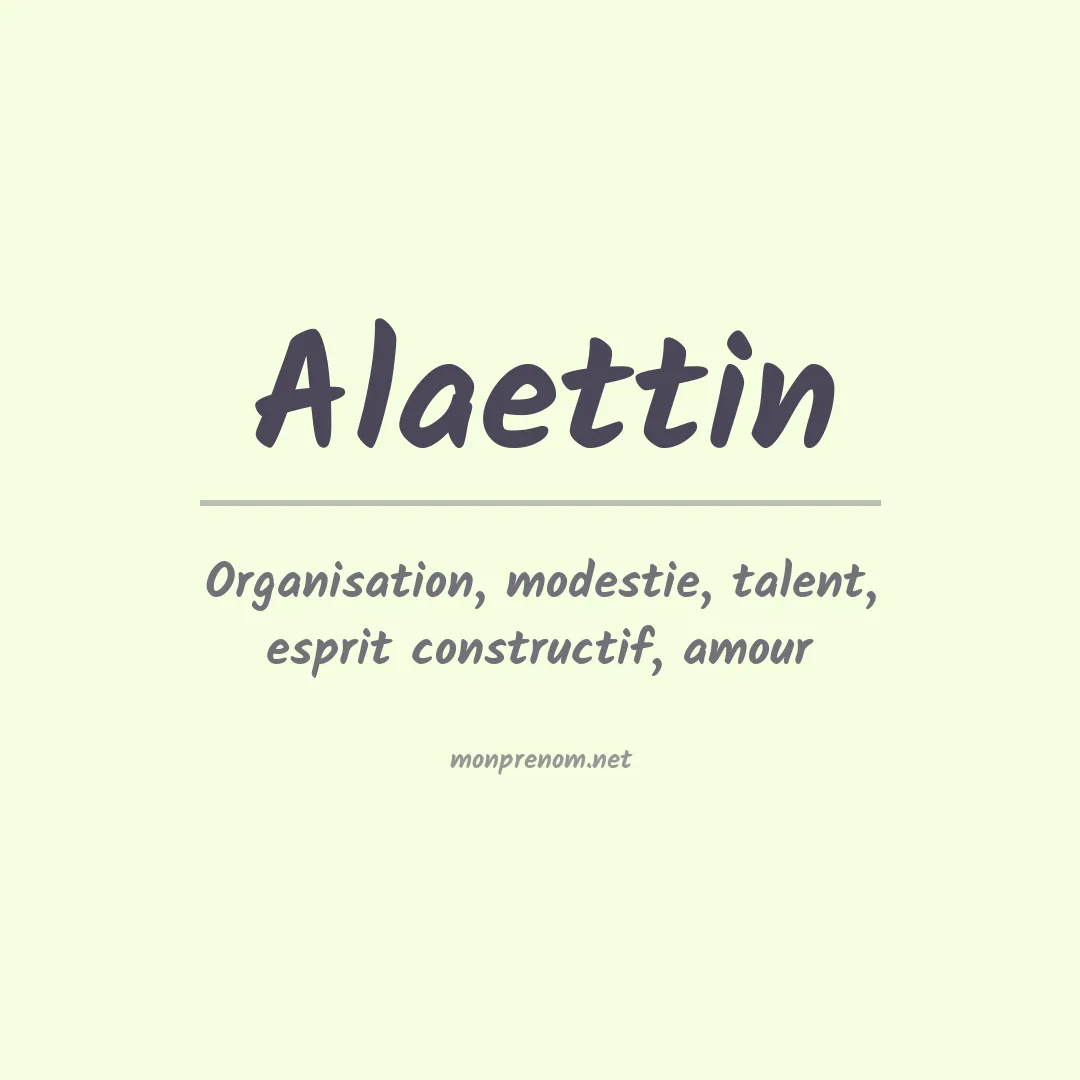 Signification du prénom Alaettin
