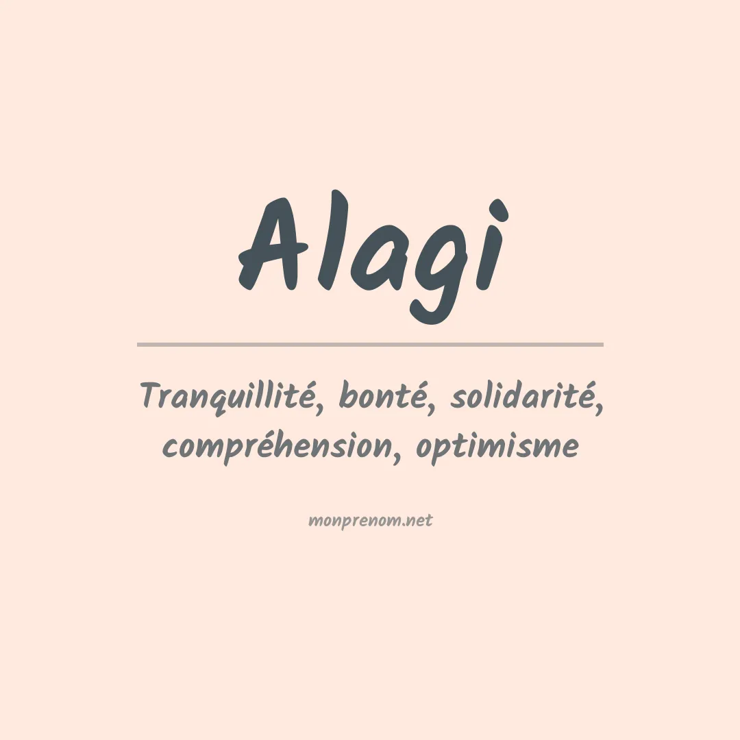 Signification du prénom Alagi