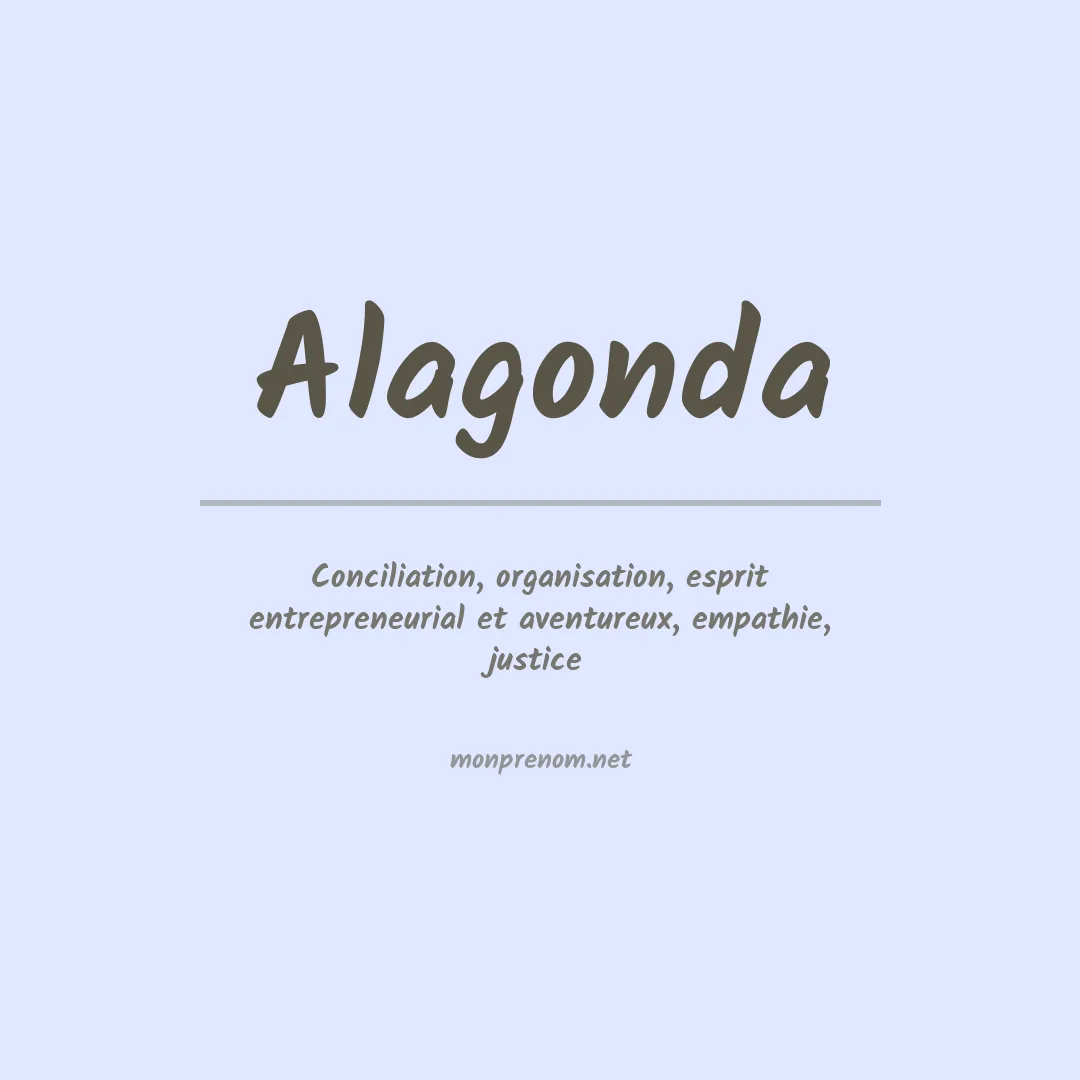 Signification du prénom Alagonda