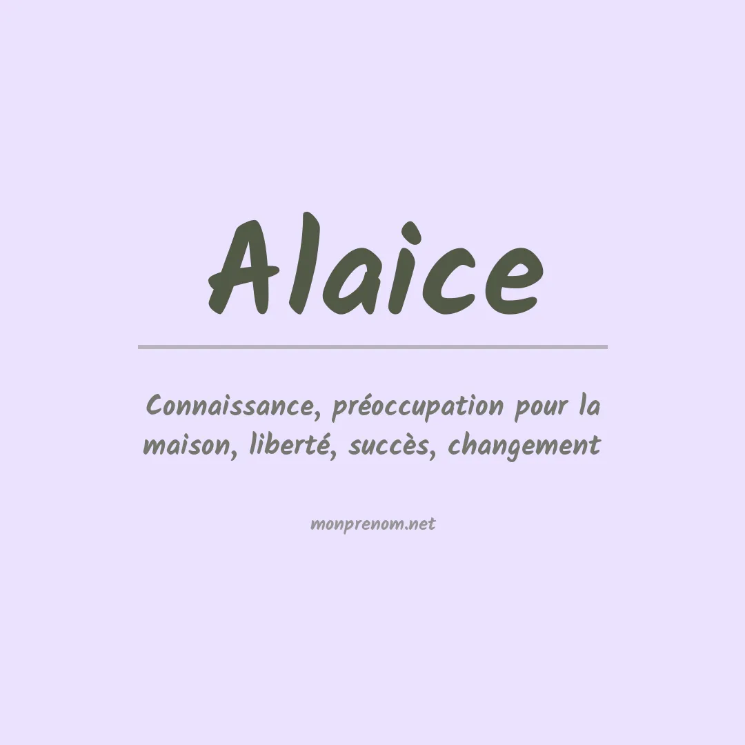 Signification du prénom Alaice