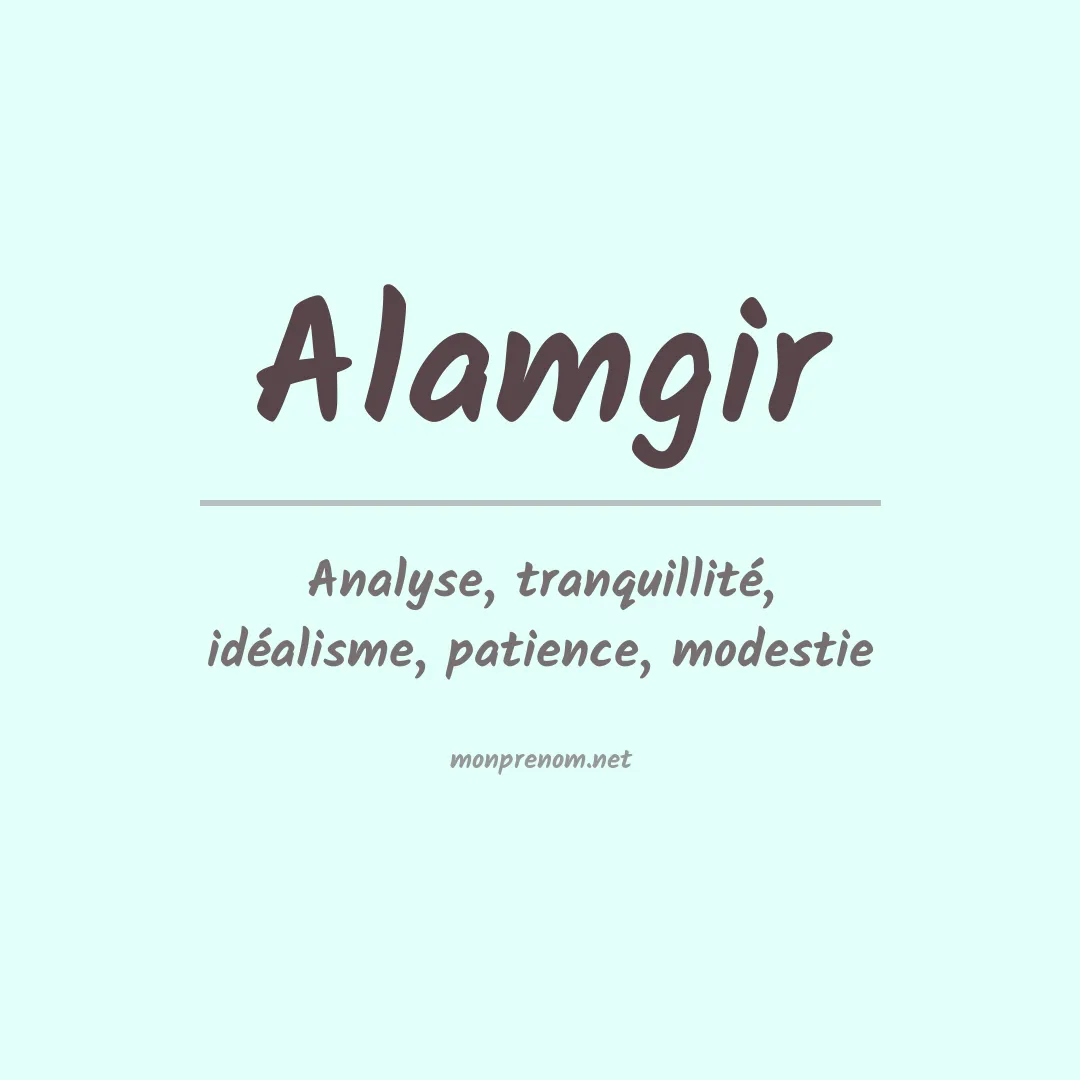 Signification du prénom Alamgir