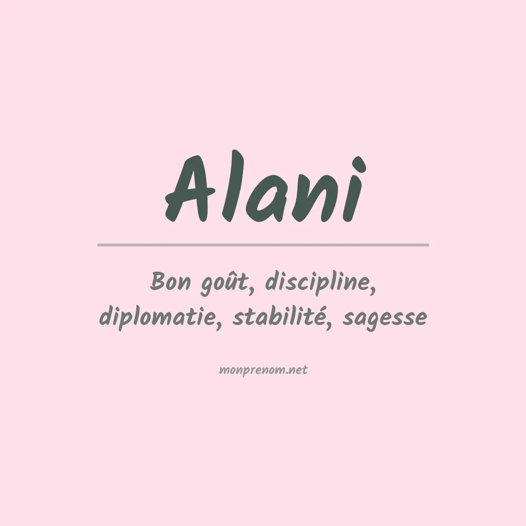 Signification du prénom Alani