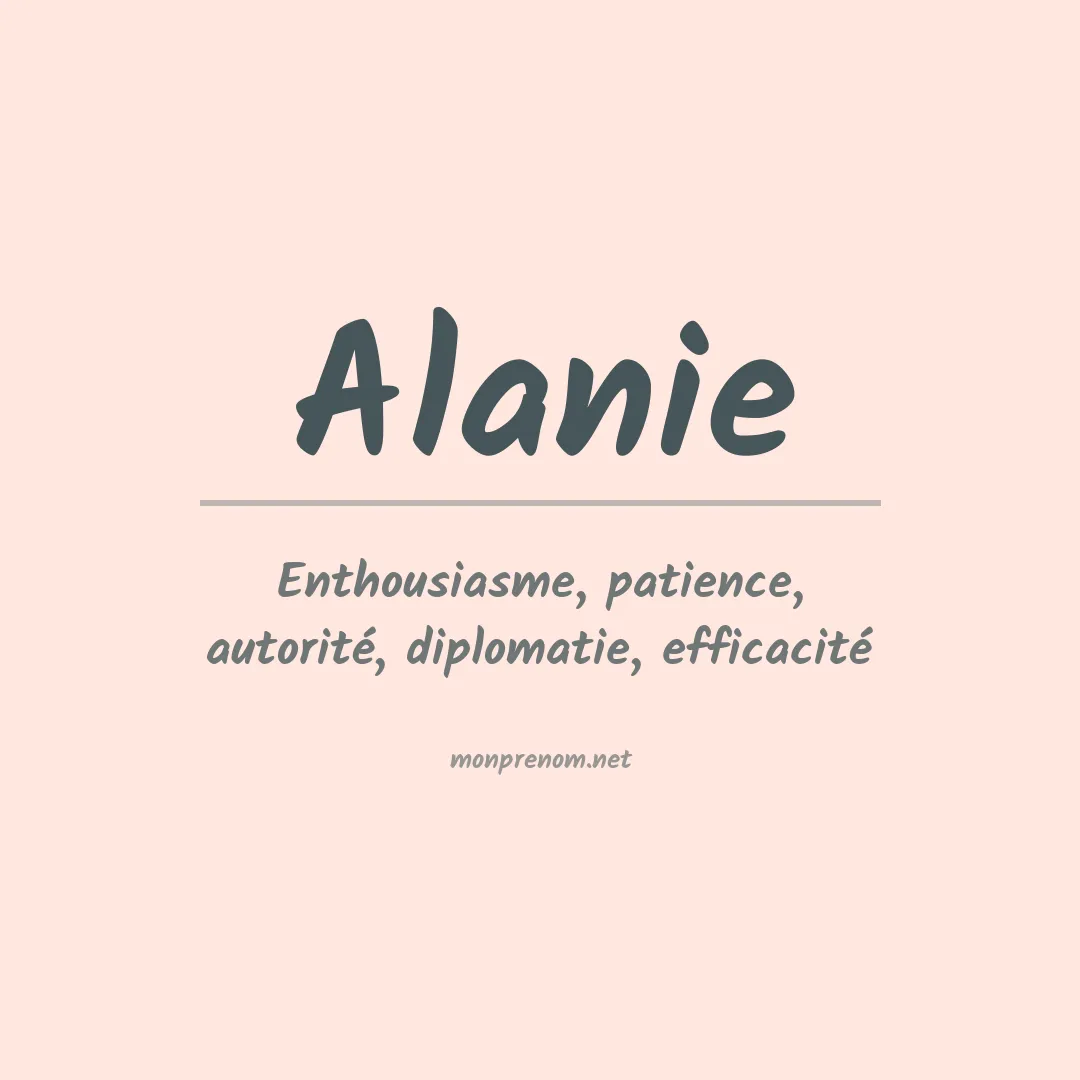 Signification du prénom Alanie