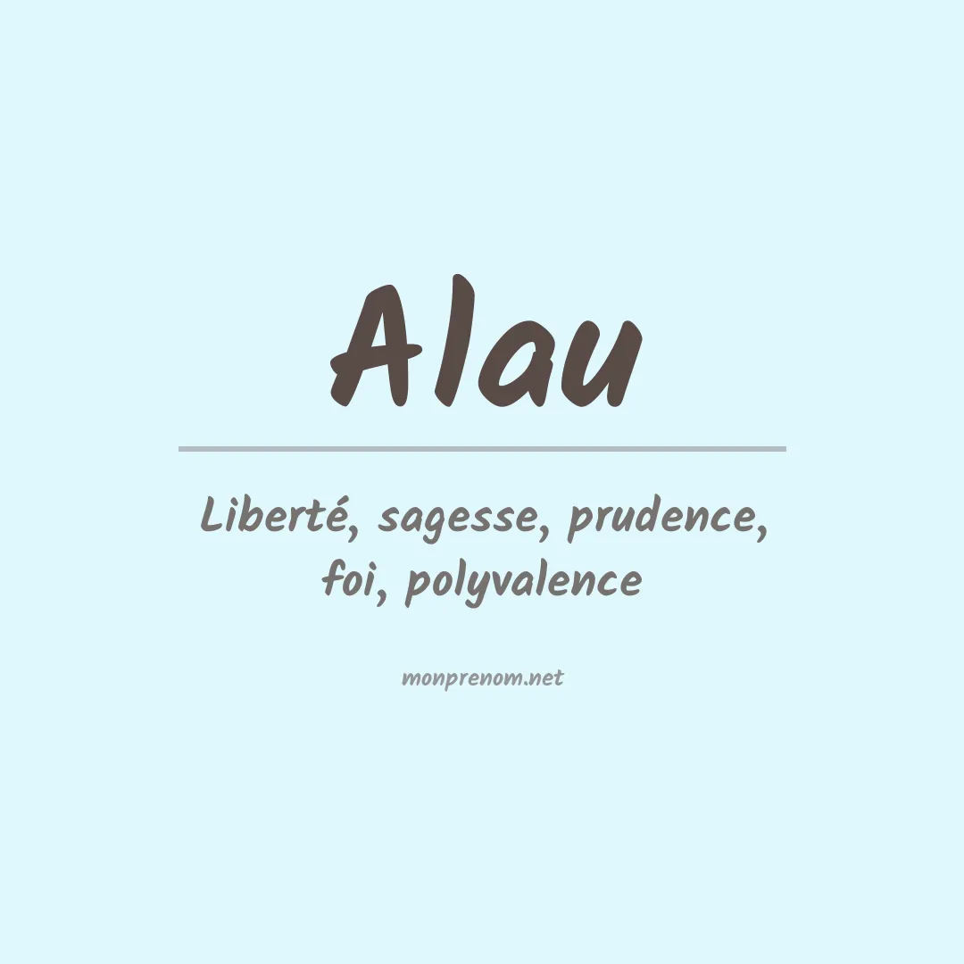 Signification du prénom Alau