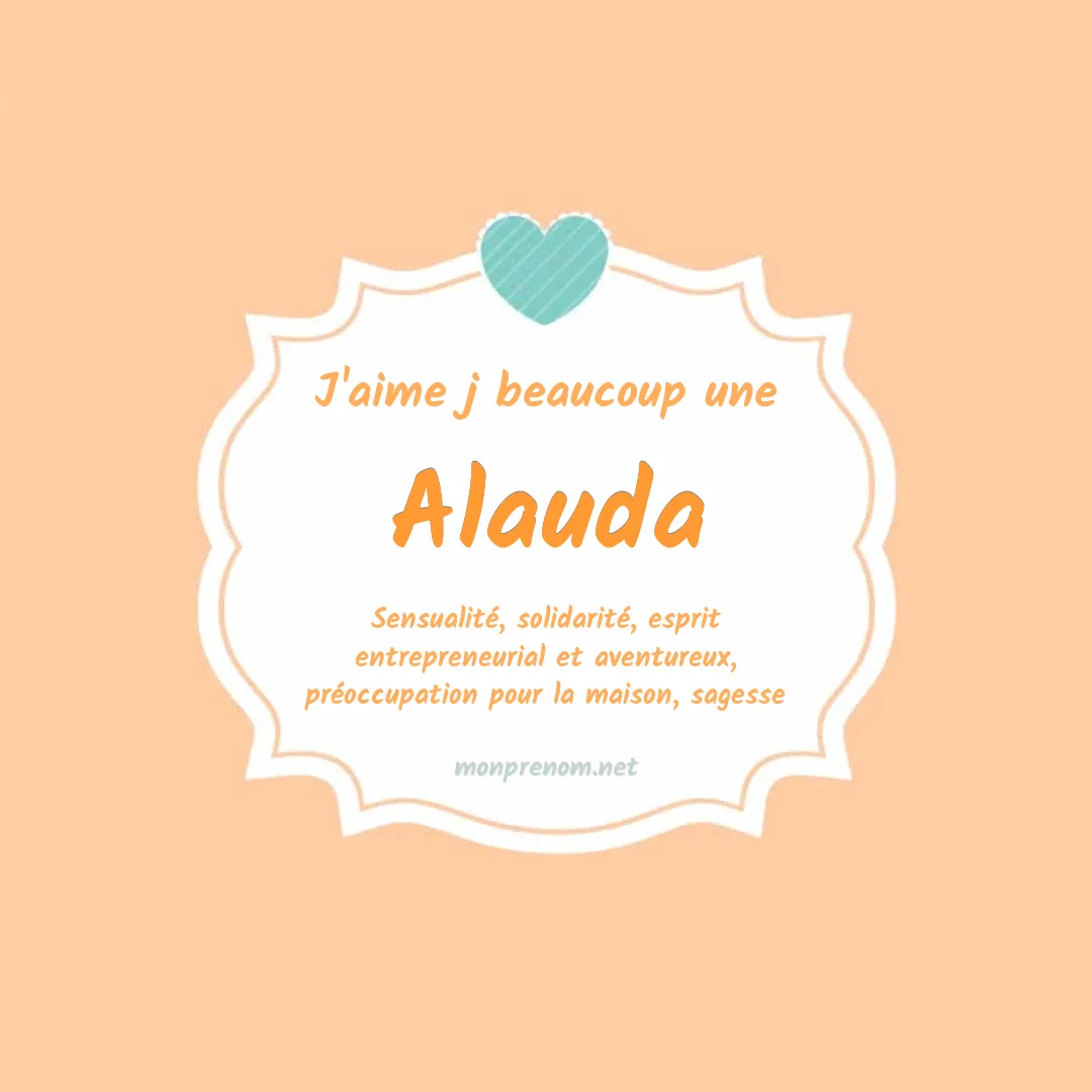 J'aime beaucoup Alauda