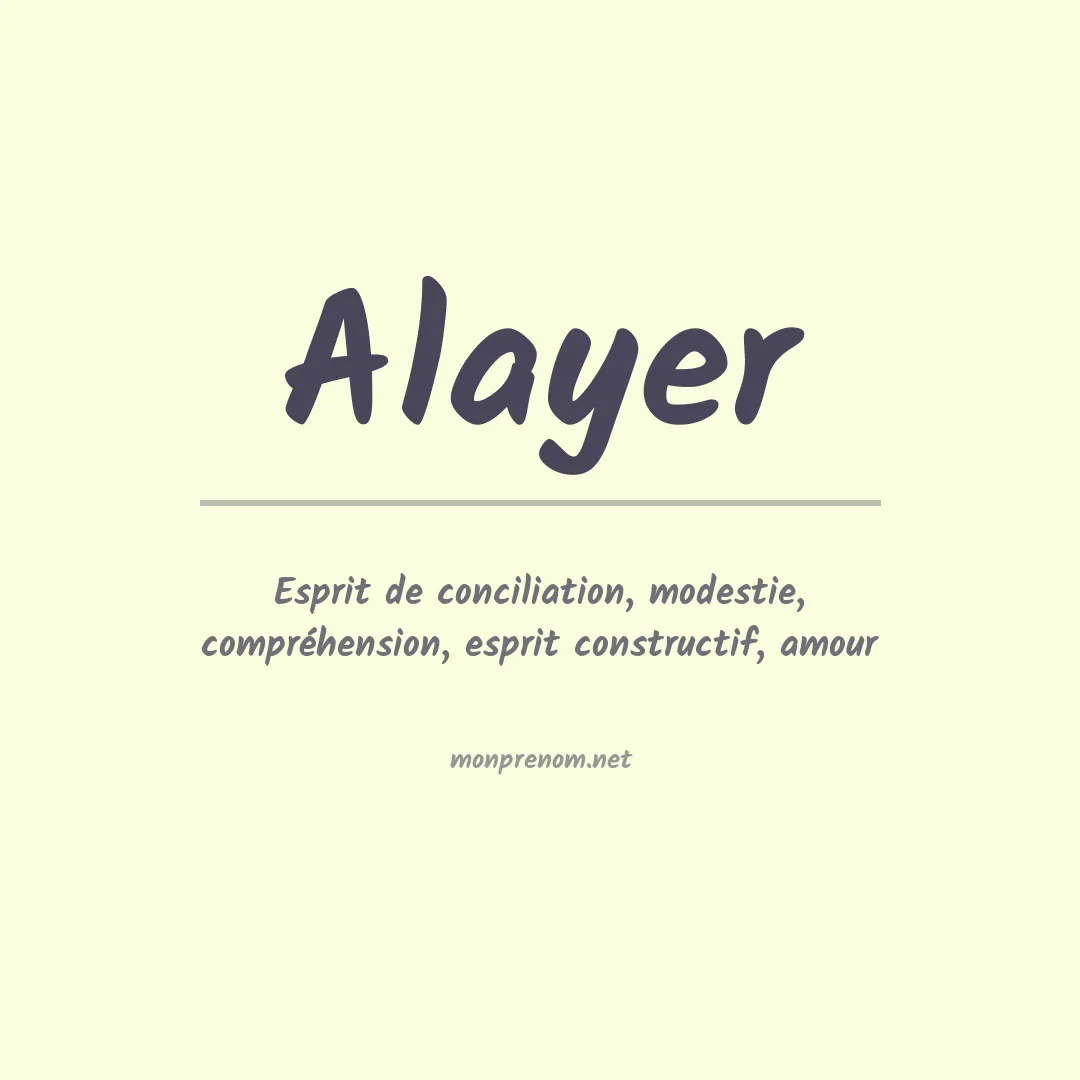 Signification du prénom Alayer