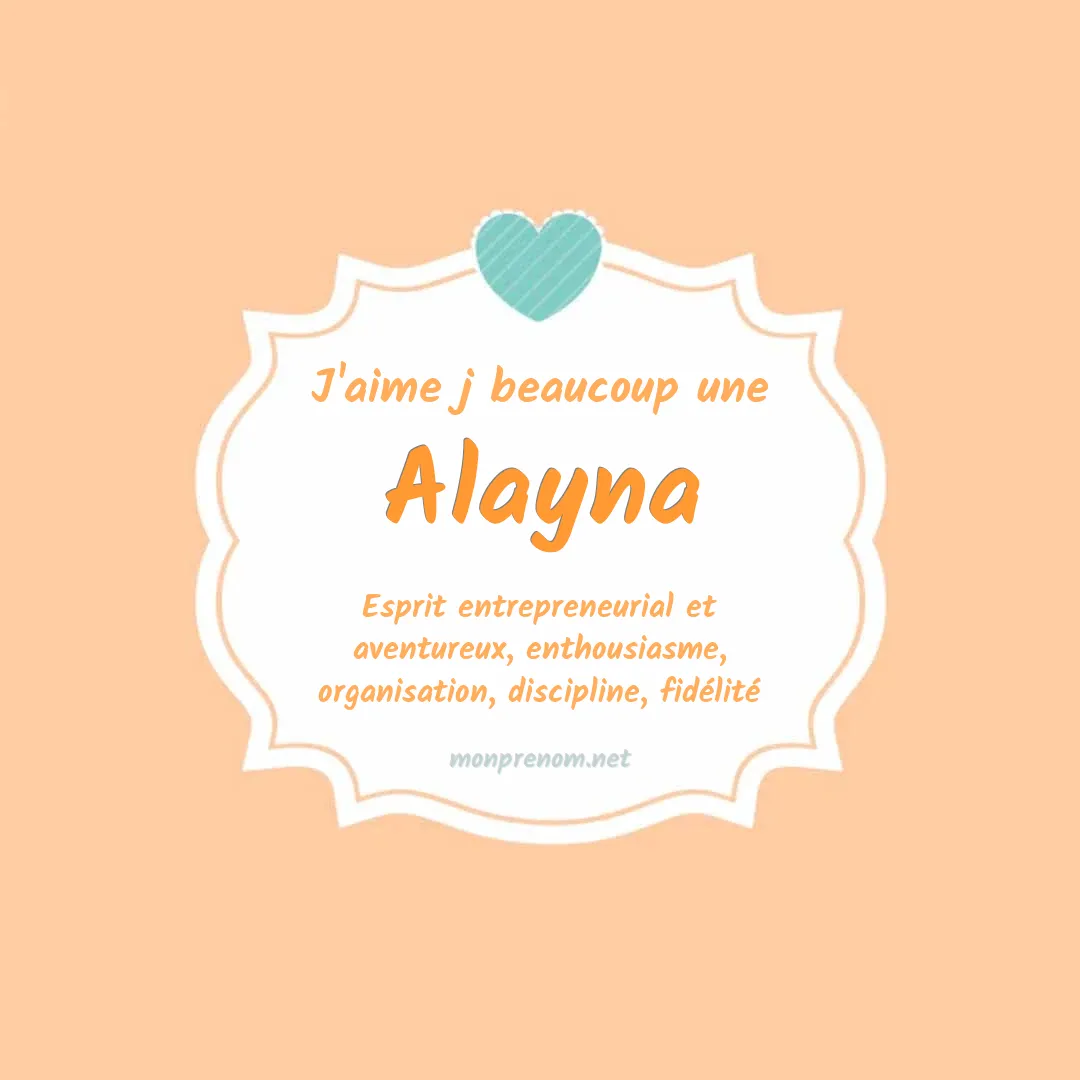 J'aime beaucoup Alayna