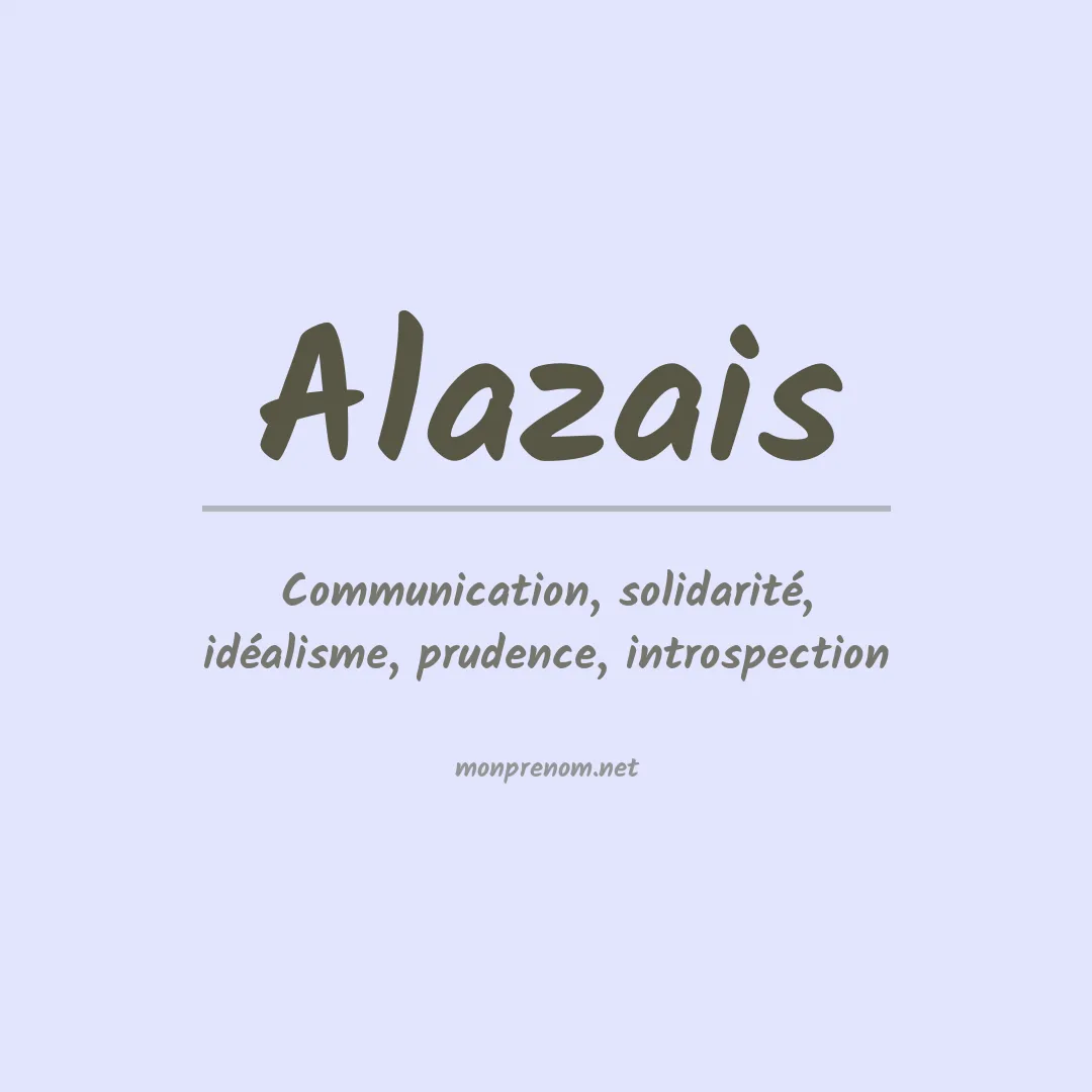 Signification du prénom Alazais