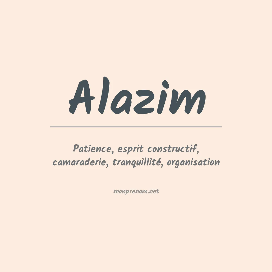 Signification du prénom Alazim
