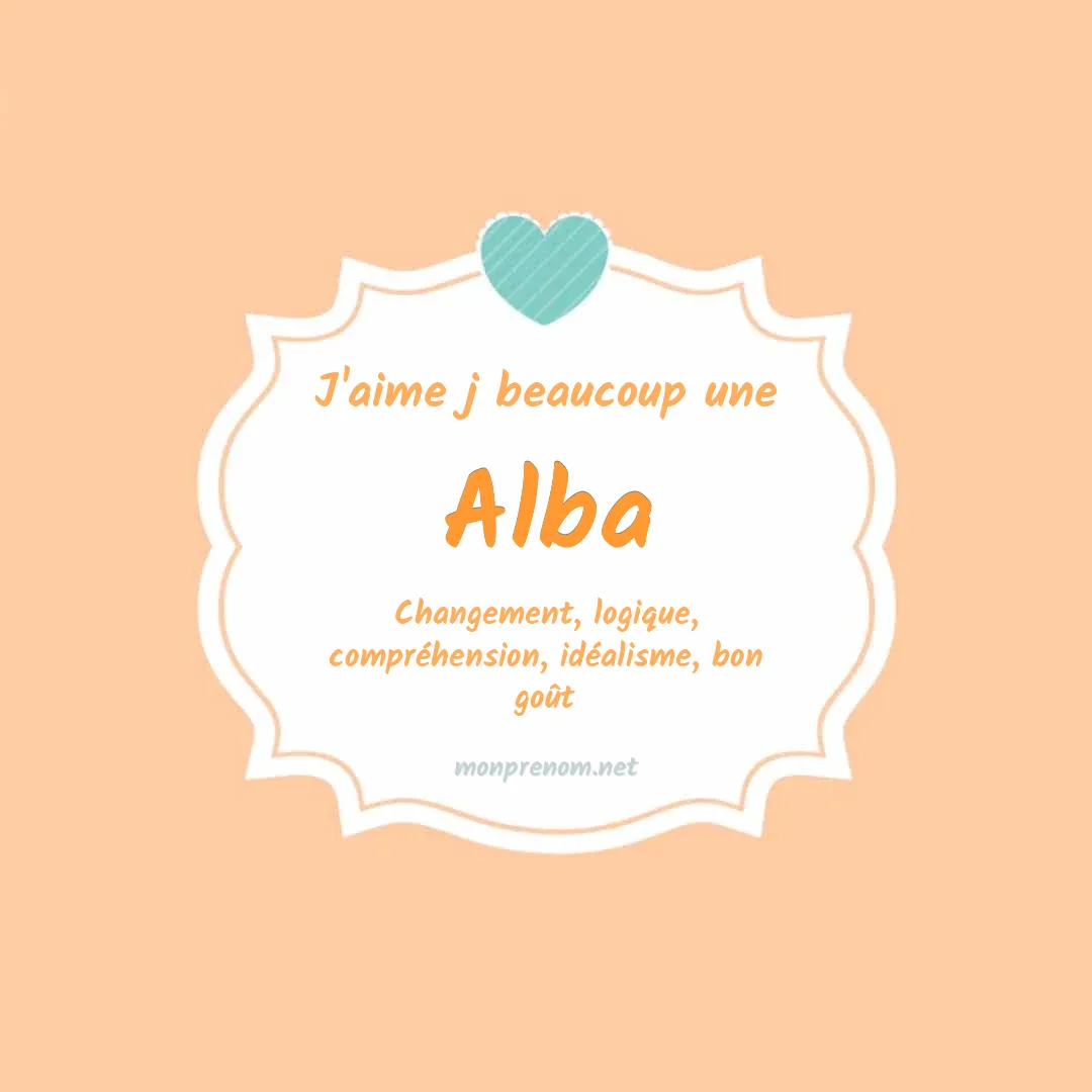 J'aime beaucoup Alba
