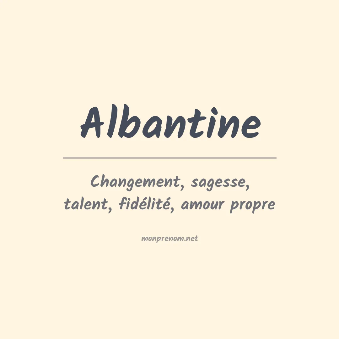 Signification du prénom Albantine