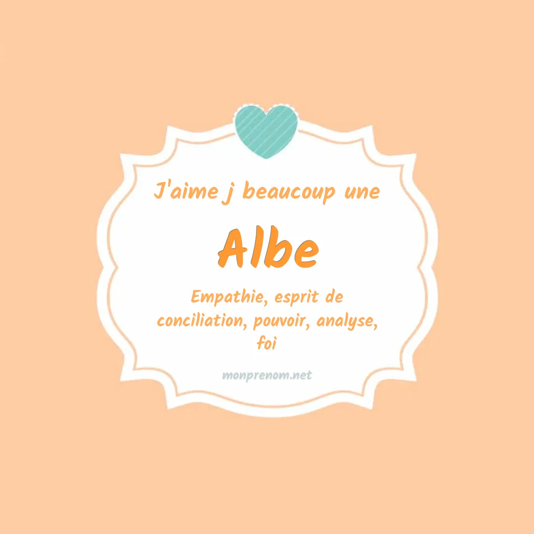 J'aime beaucoup Albe
