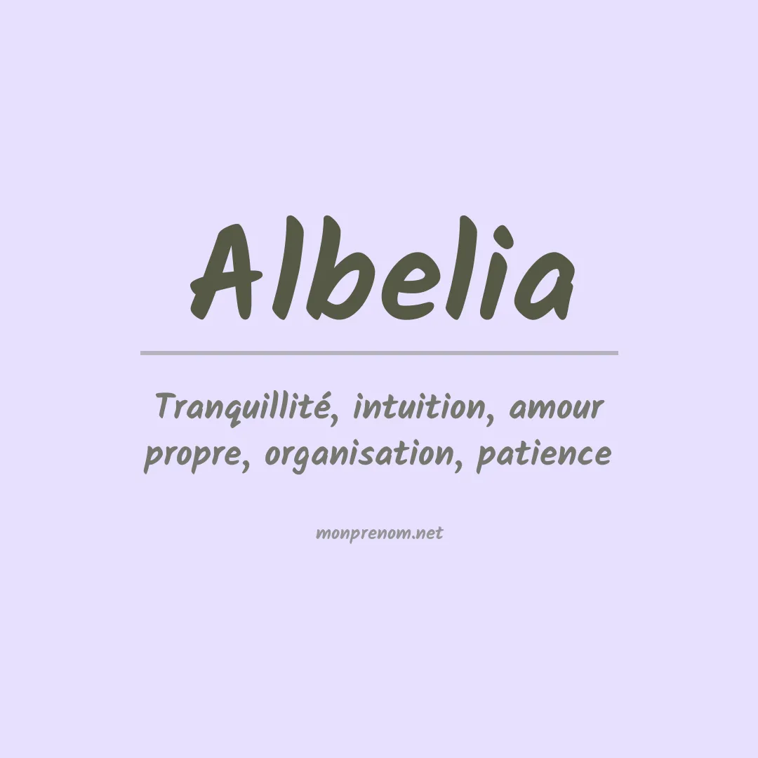 Signification du prénom Albelia