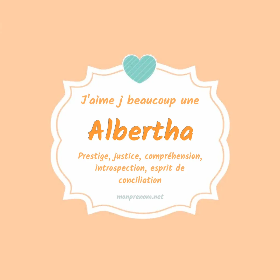 J'aime beaucoup Albertha