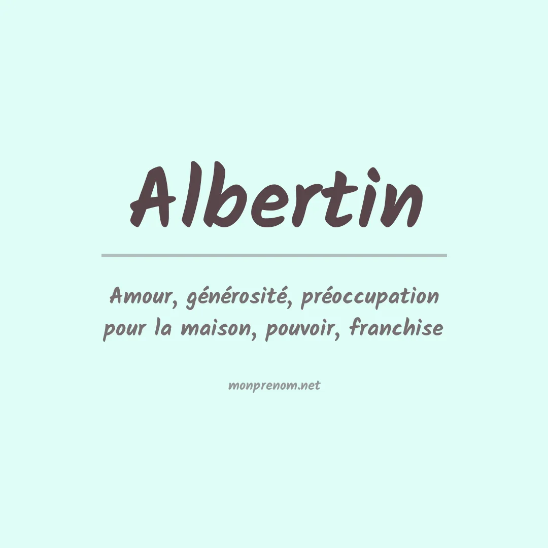 Signification du prénom Albertin